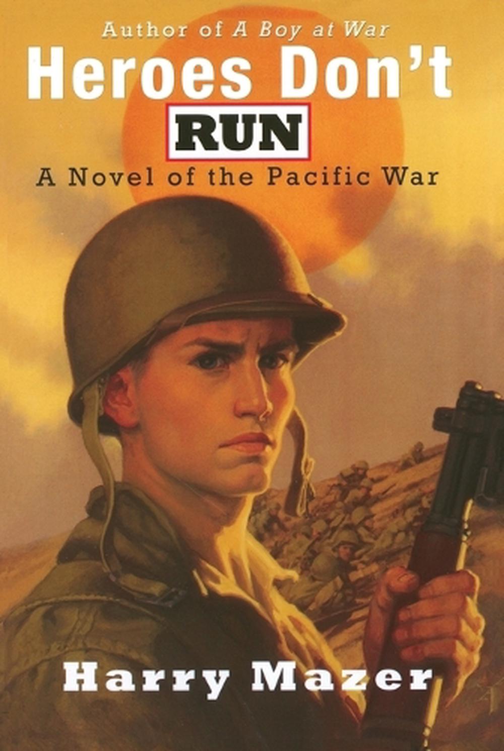 Heroes Don't Run by Harry Mazer - ISBN: 9781416933946