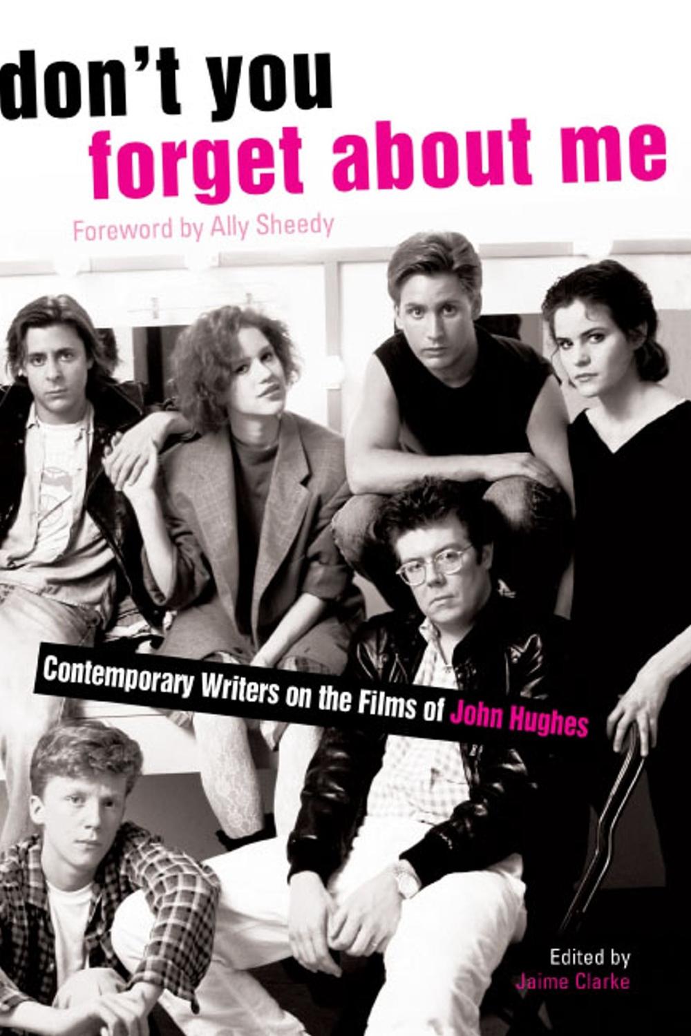 Don't You Forget About Me by Jaime Clarke - ISBN: 9781416934448