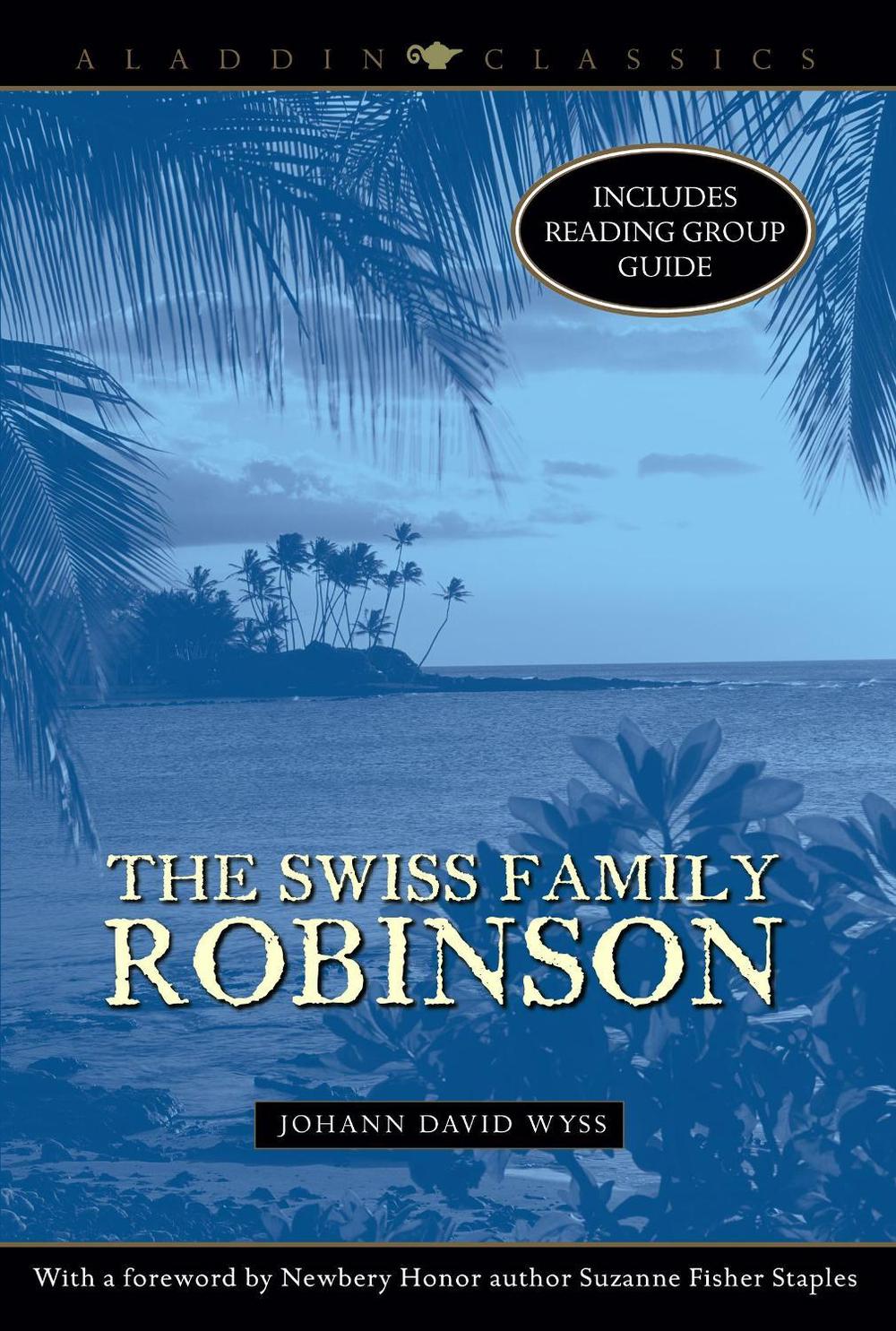 The Swiss Family Robinson by Johann David Wyss - ISBN: 9781416934905