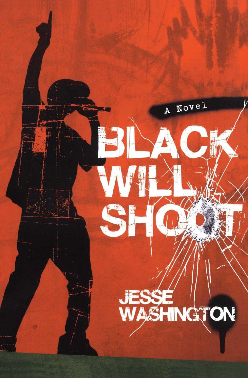 Black Will Shoot by Jesse Washington - ISBN: 9781416938798