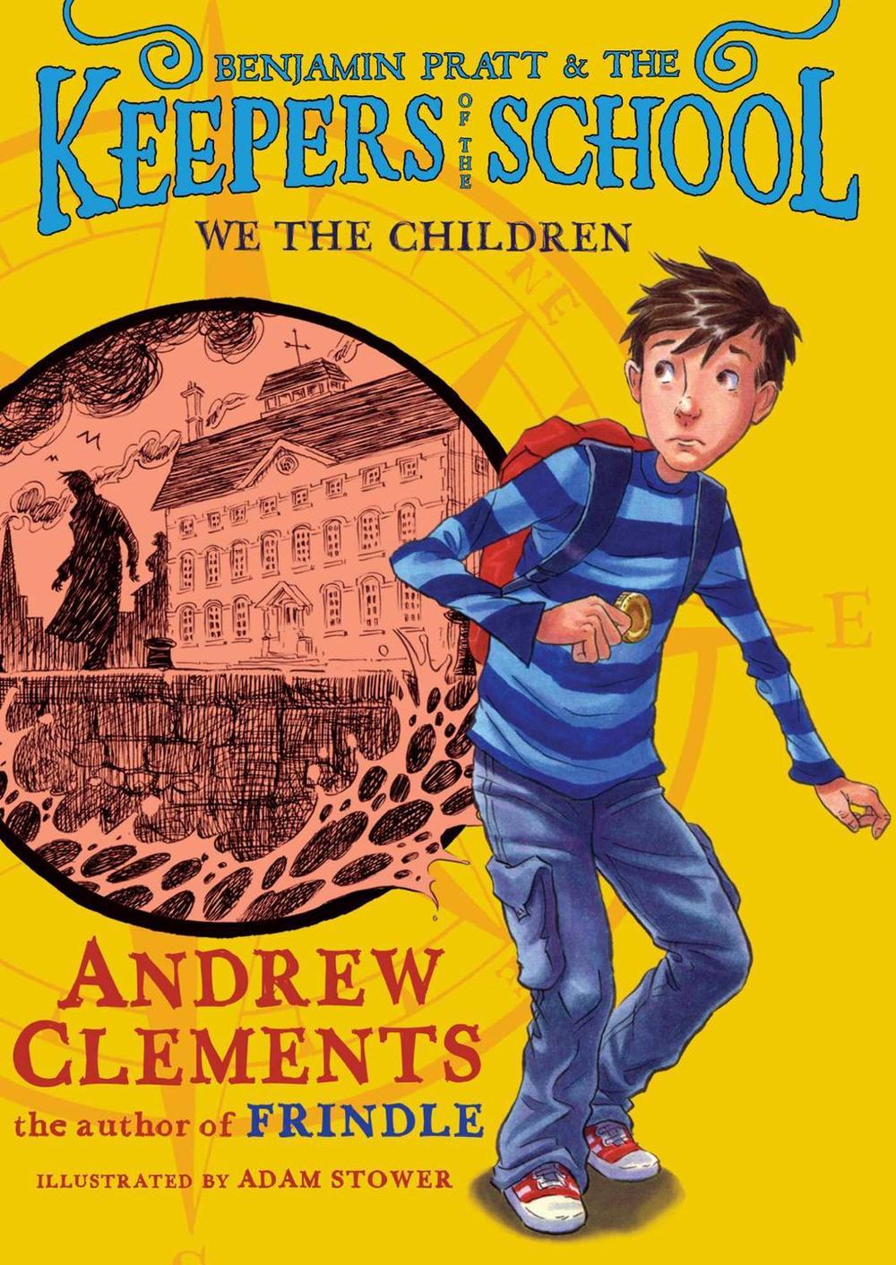 We the Children by Andrew Clements - ISBN: 9781416938866