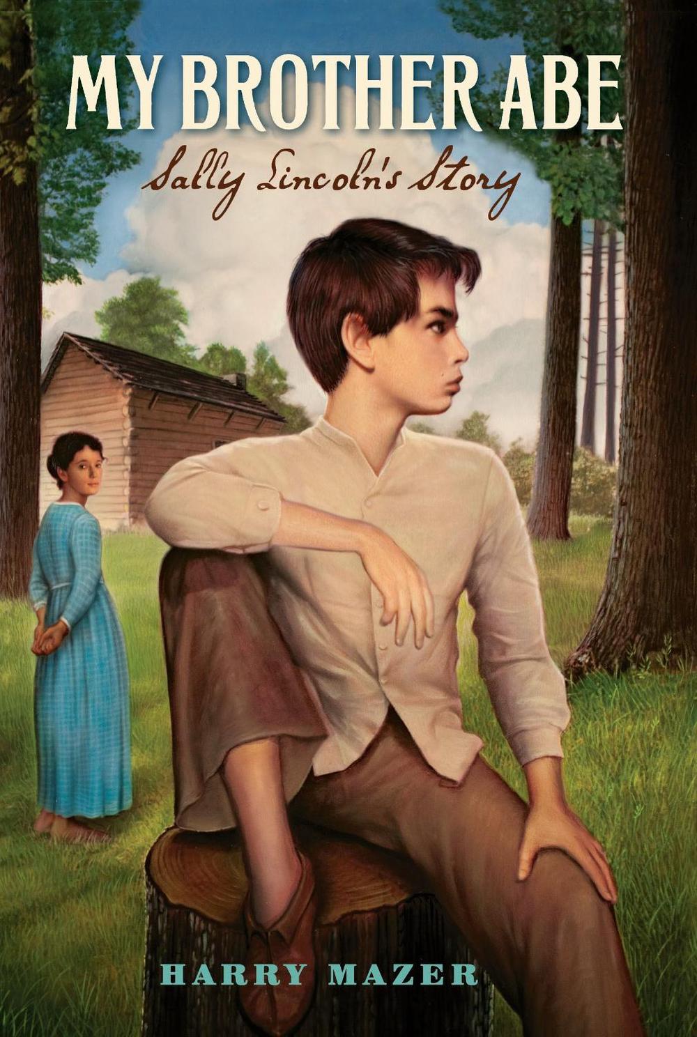 My Brother Abe by Harry Mazer - ISBN: 9781416938941