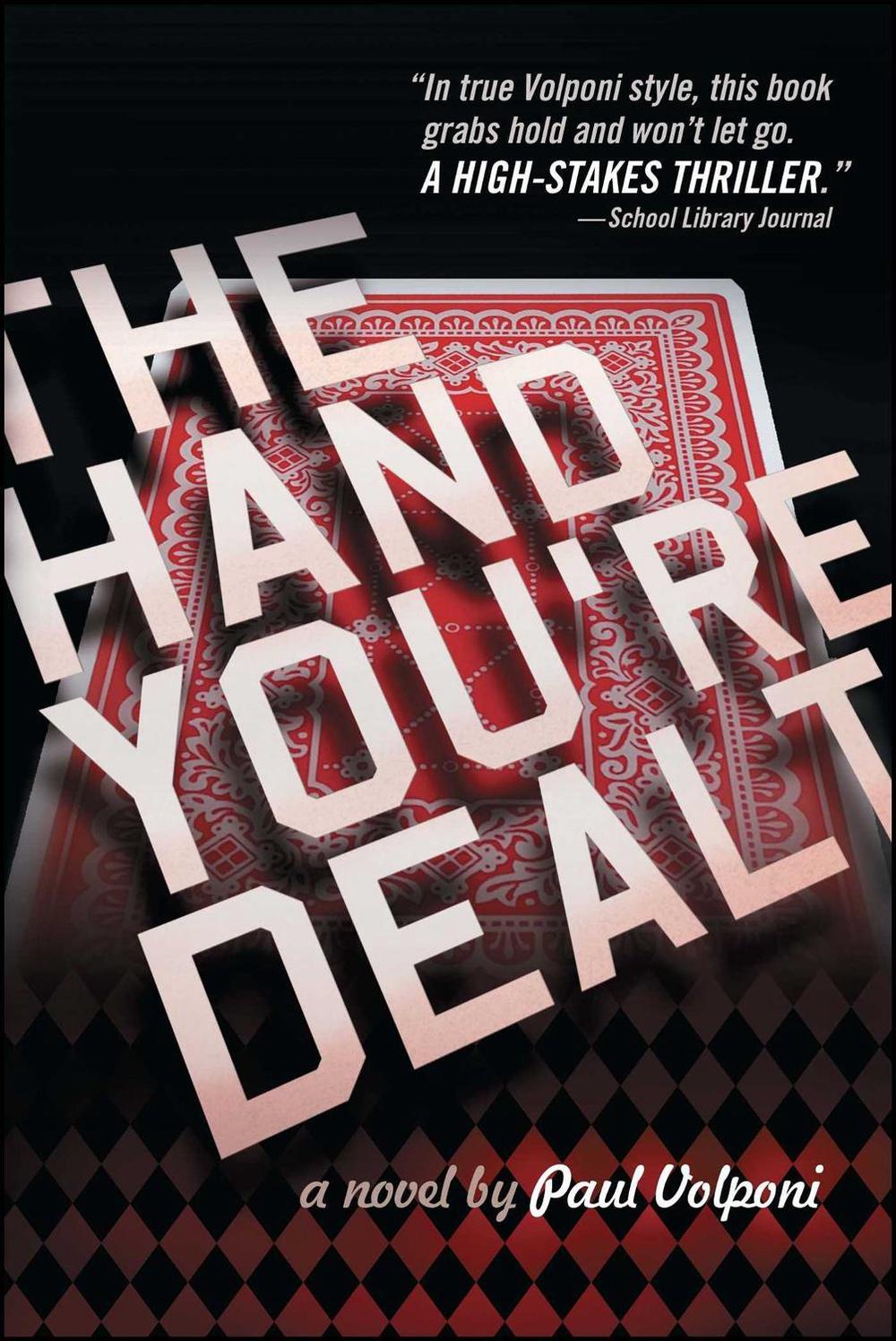 The Hand You're Dealt by Paul Volponi - ISBN: 9781416939900