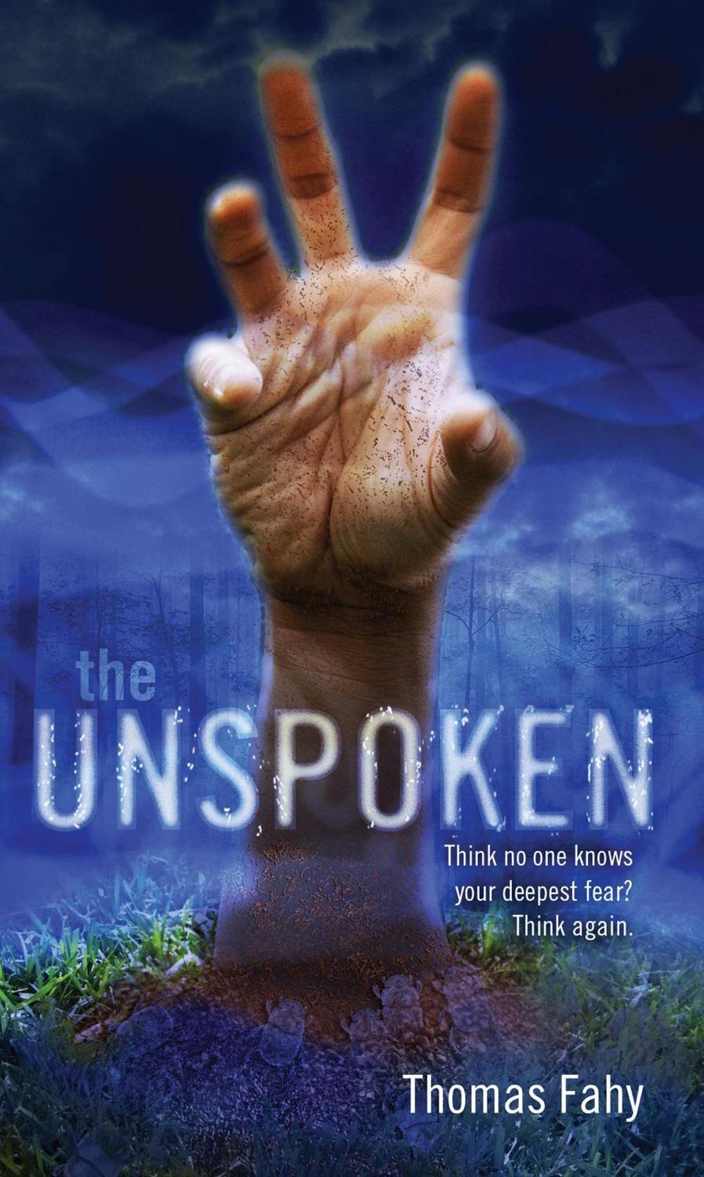 The Unspoken by Thomas Fahy - ISBN: 9781416940081