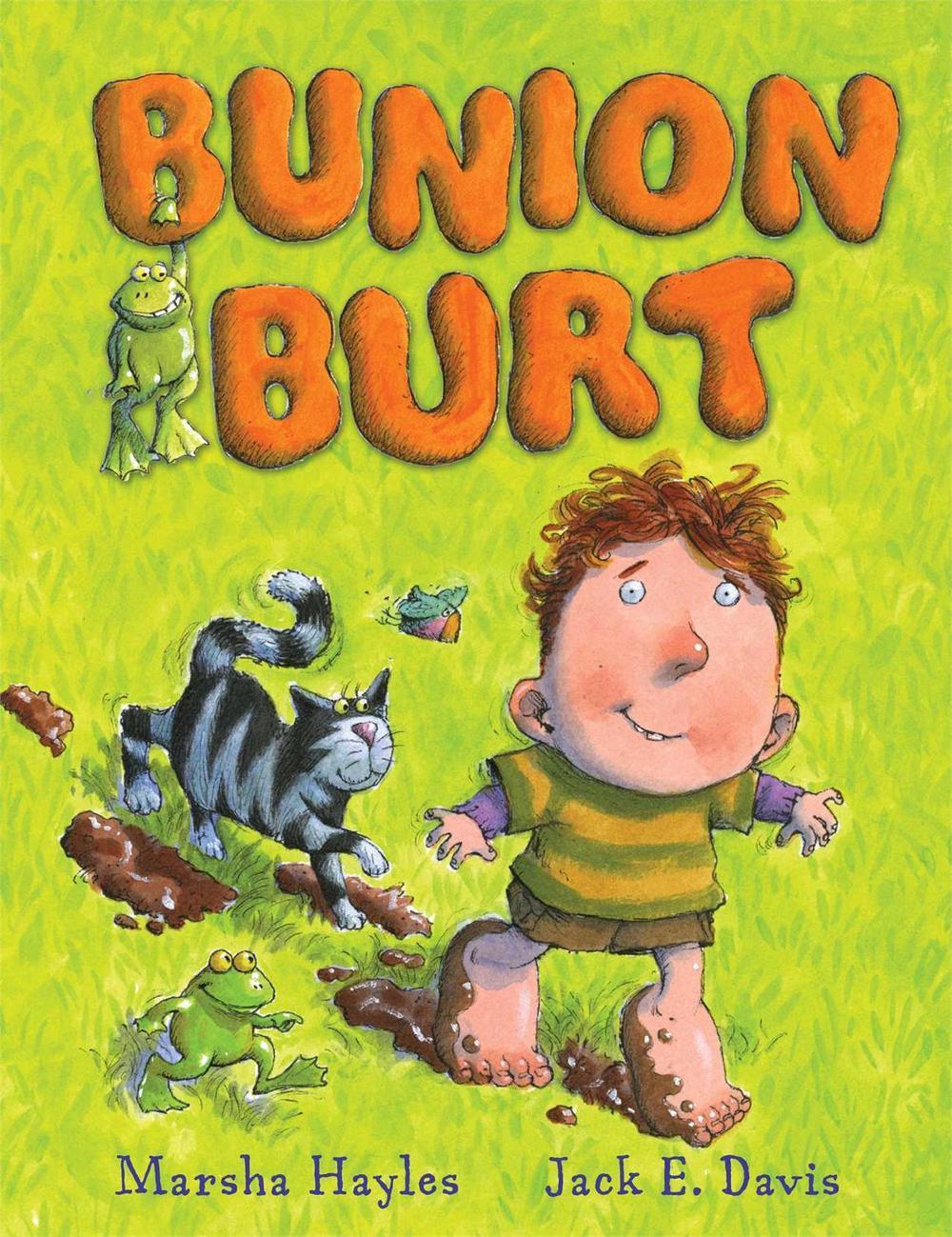 Bunion Burt by Marsha Hayles - ISBN: 9781416941323