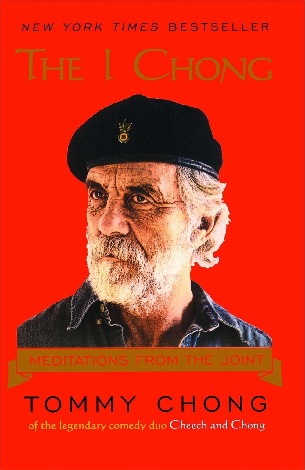 The I Chong: Meditations from the Joint by Tommy Chong - ISBN: 9781416947417
