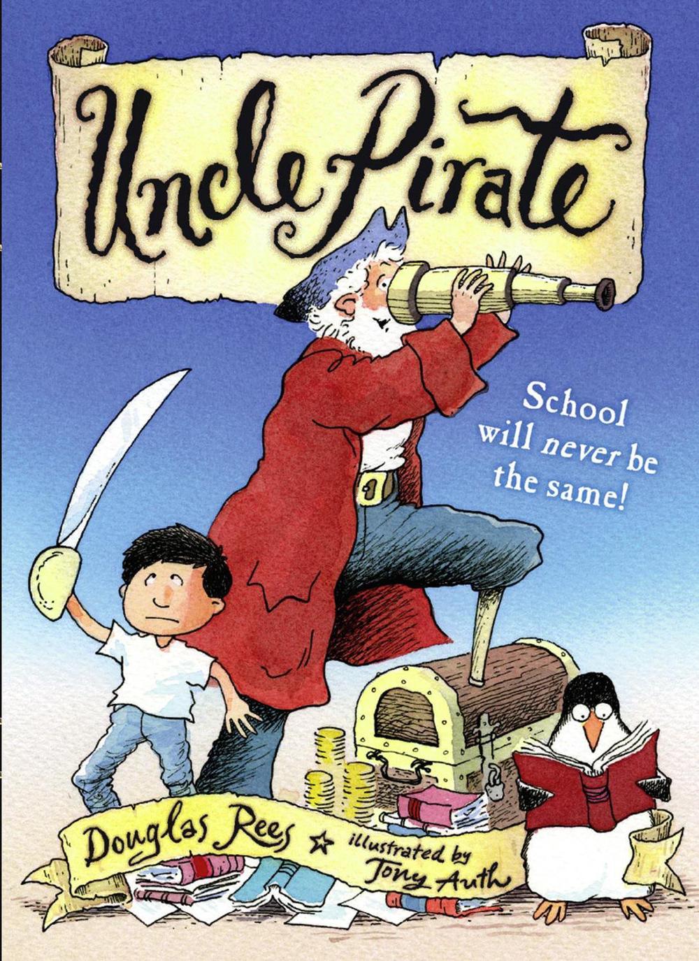 Uncle Pirate by Douglas Rees - ISBN: 9781416947622