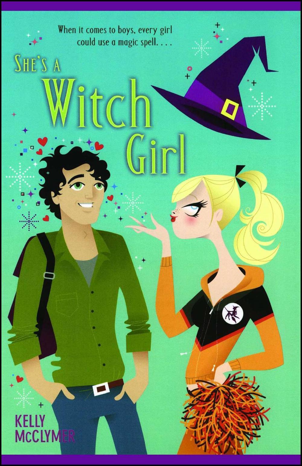 She's a Witch Girl by Kelly McClymer - ISBN: 9781416949022