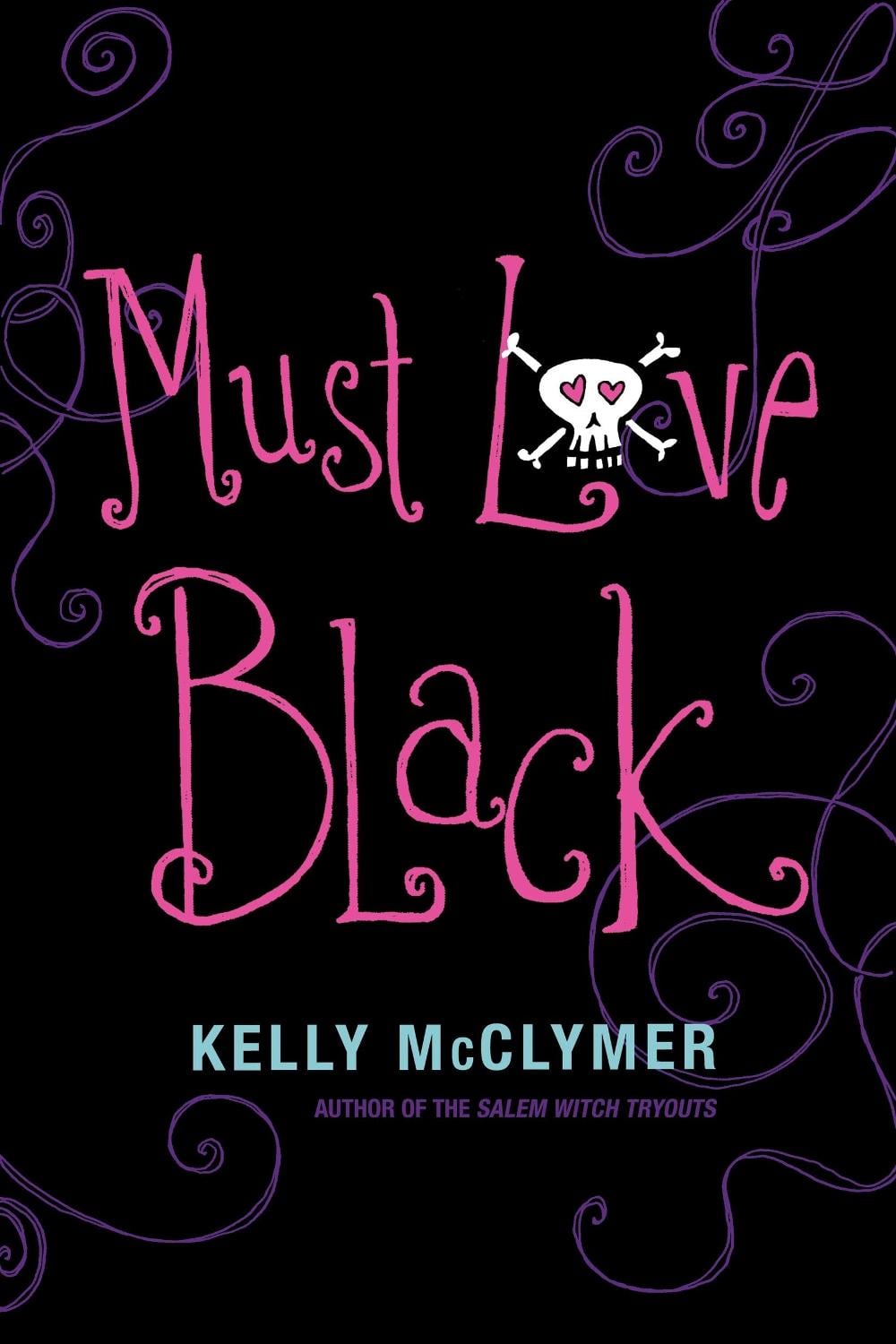 Must Love Black by Kelly McClymer - ISBN: 9781416949039