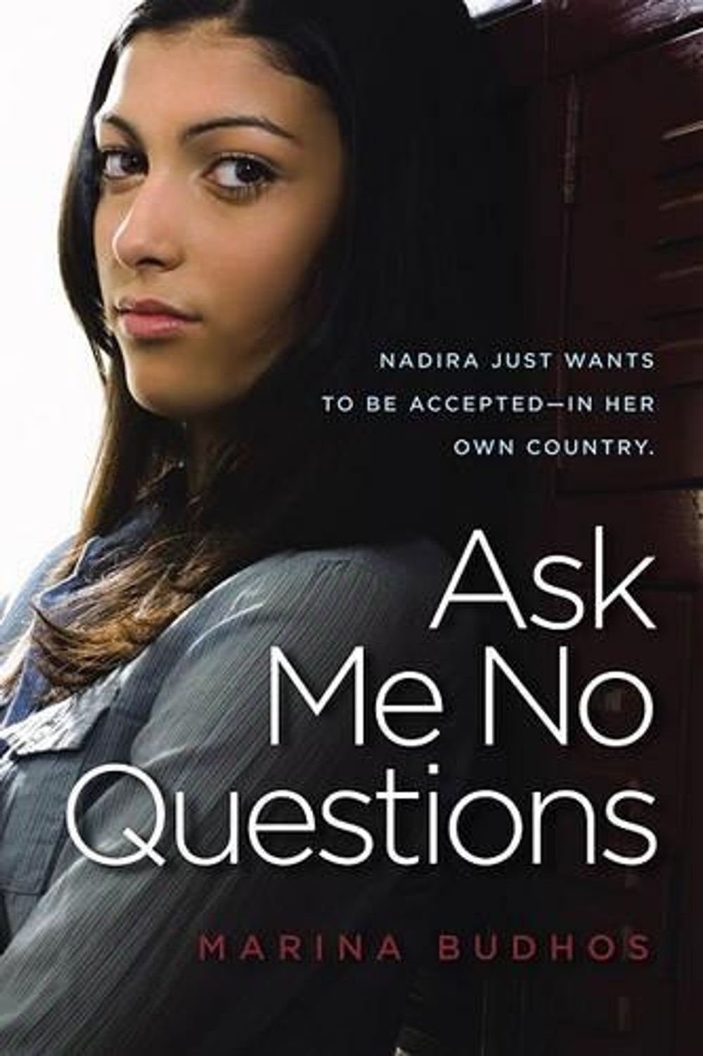 Ask Me No Questions by Marina Budhos - ISBN: 9781416949206