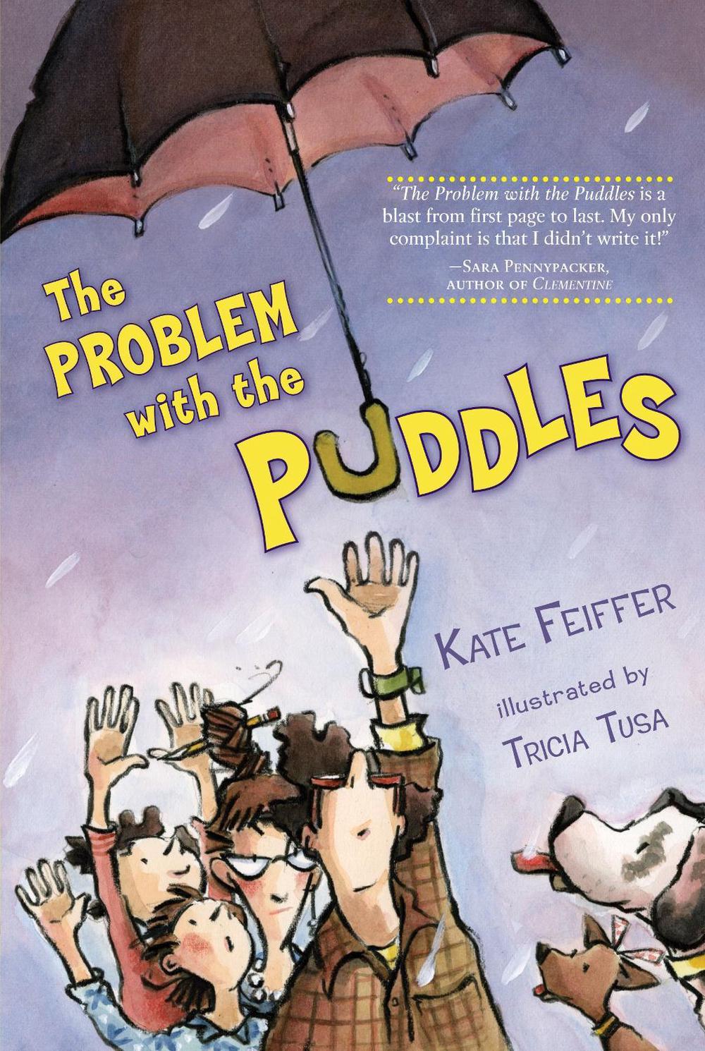 The Problem with the Puddles by Kate Feiffer - ISBN: 9781416949619