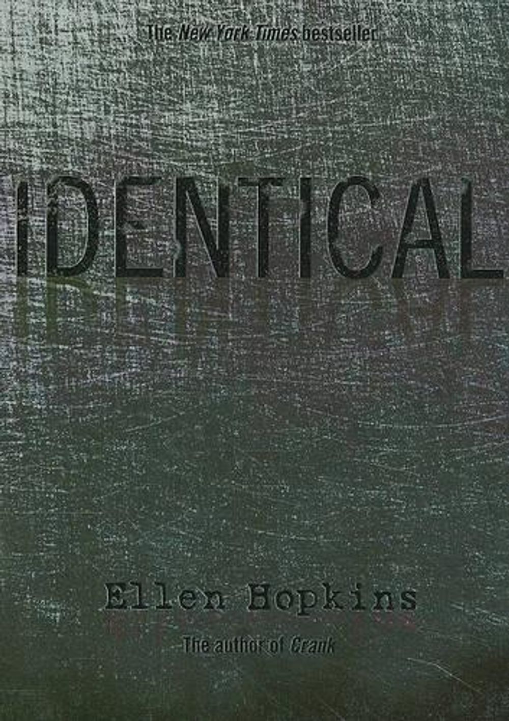 Identical by Ellen Hopkins - ISBN: 9781416950066