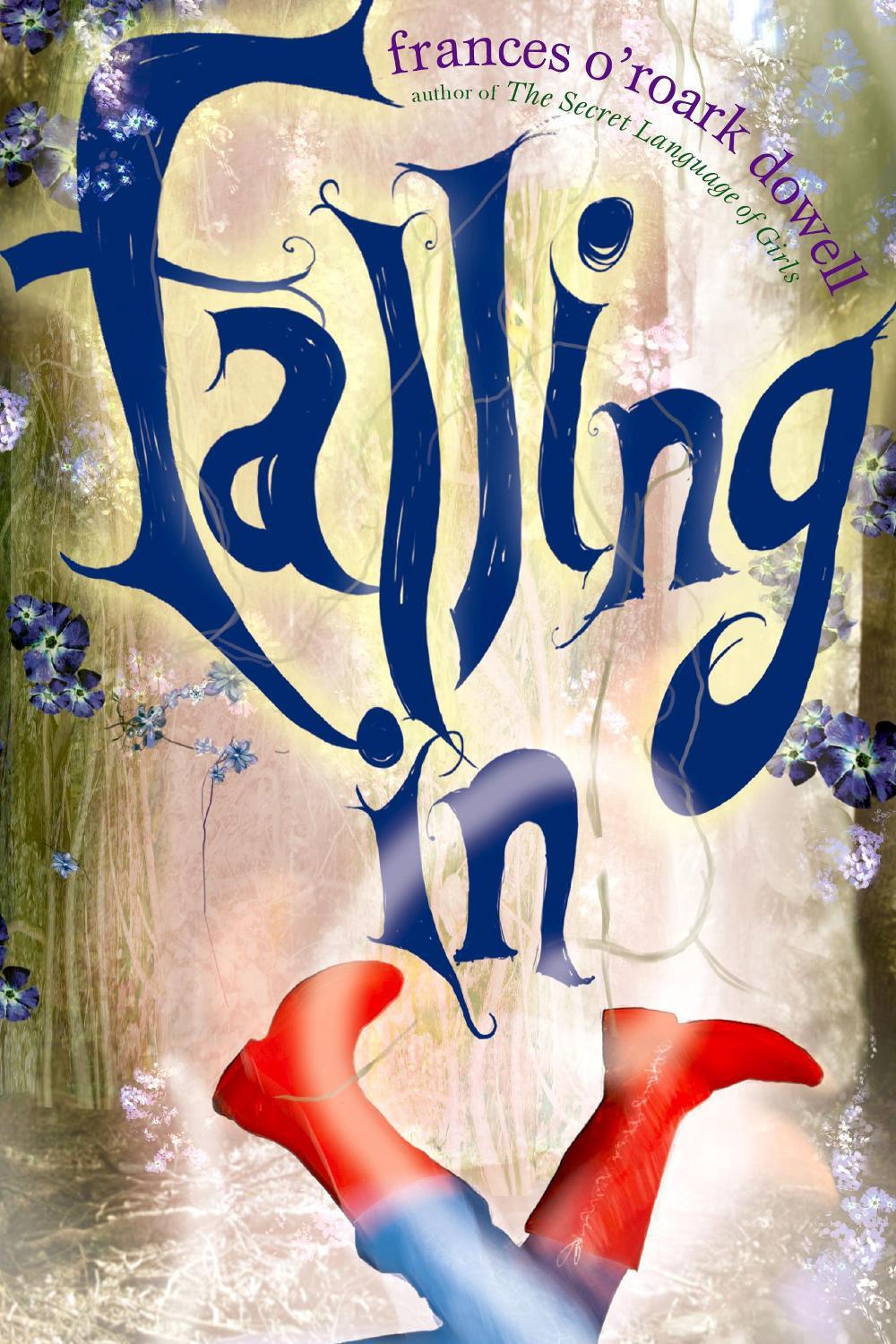 Falling In by Frances O'Roark Dowell - ISBN: 9781416950325