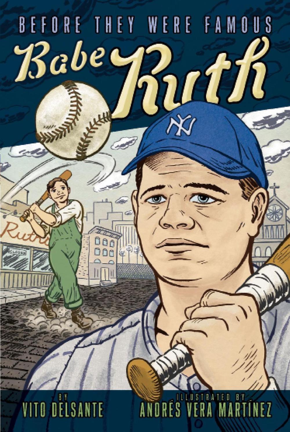 Babe Ruth by Vito Delsante - ISBN: 9781416950714