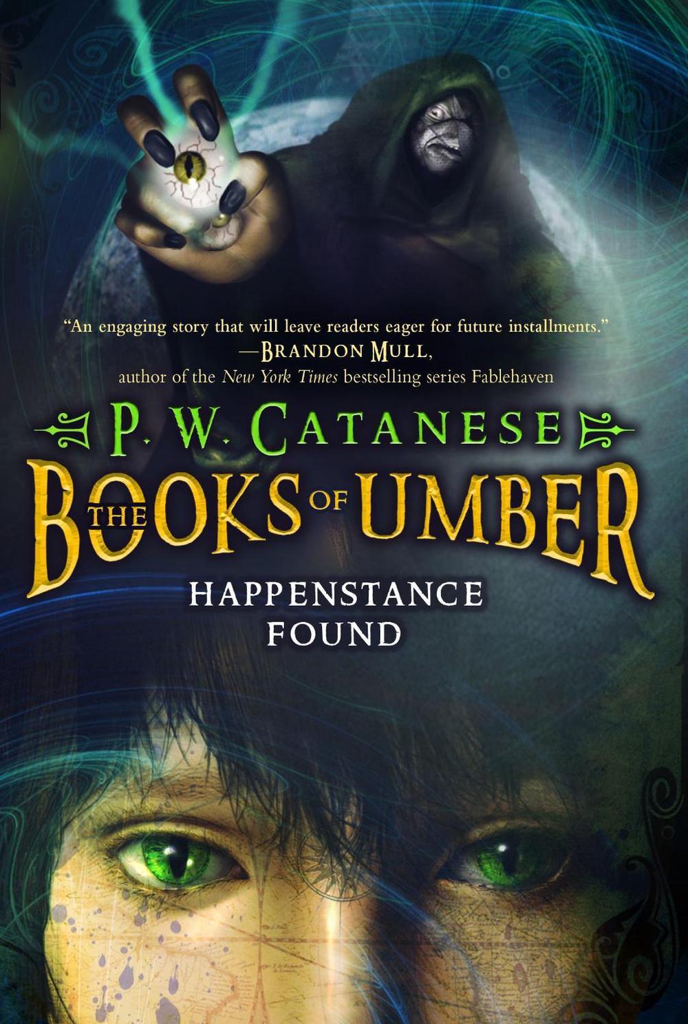 Happenstance Found by P.W. Catanese - ISBN: 9781416953821
