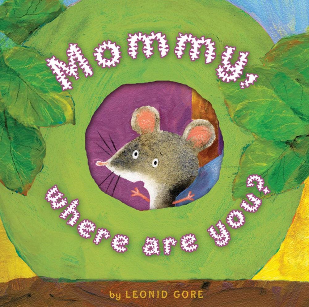 Mommy, Where Are You? by Leonid Gore - ISBN: 9781416955054