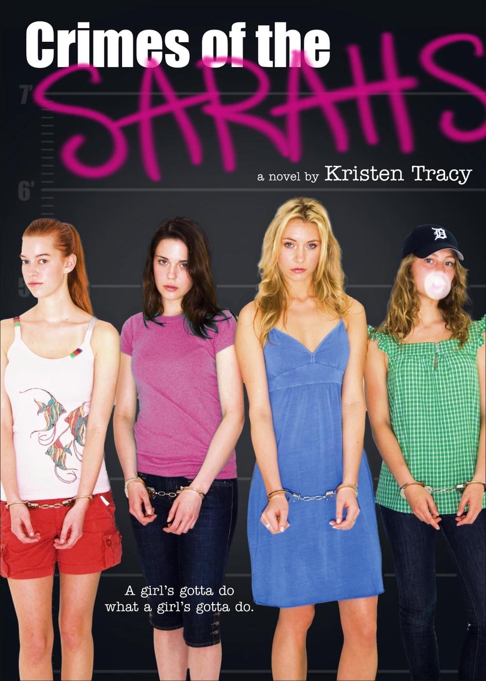 Crimes of the Sarahs by Kristen Tracy - ISBN: 9781416955191
