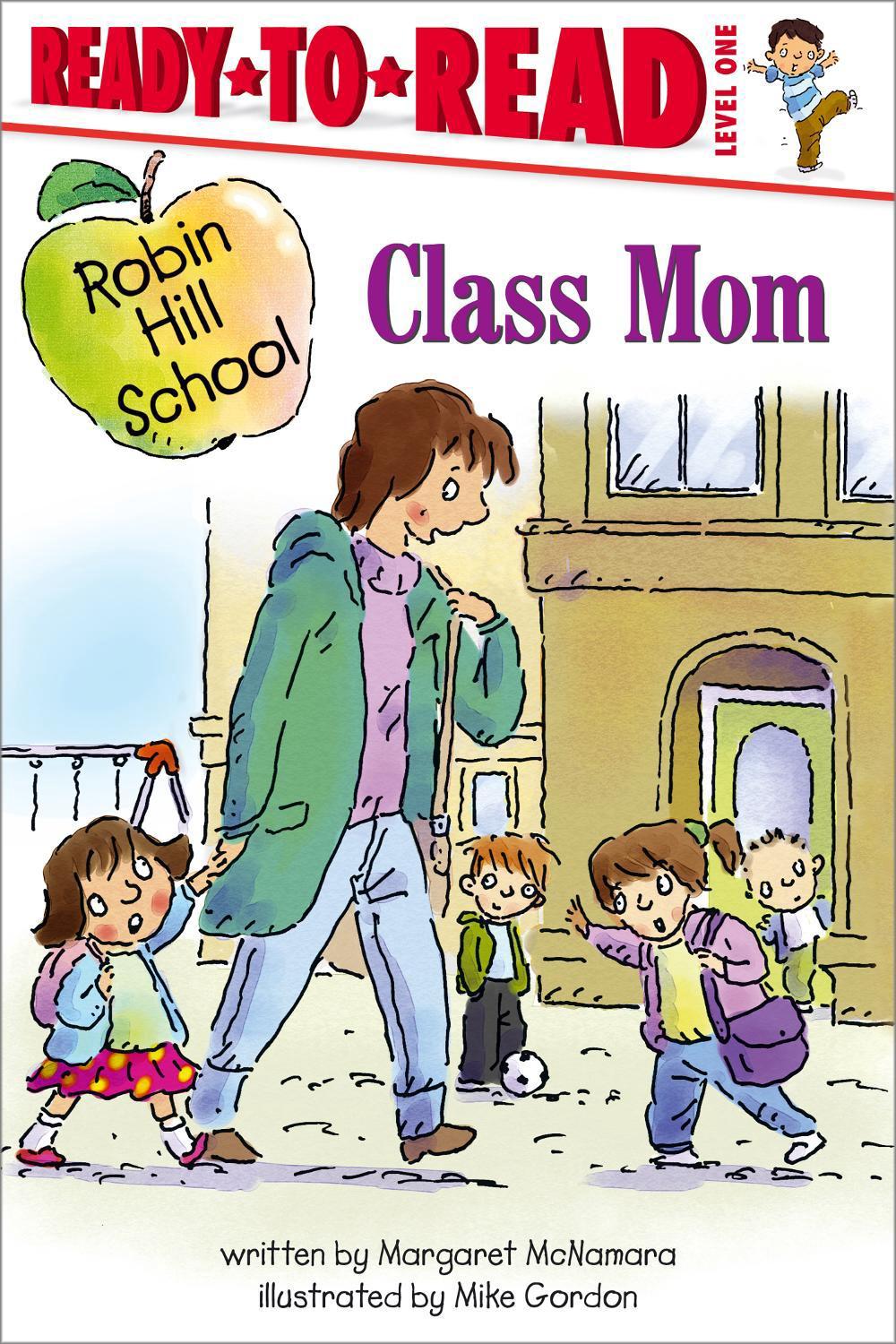 Class Mom by Margaret McNamara - ISBN: 9781416955375