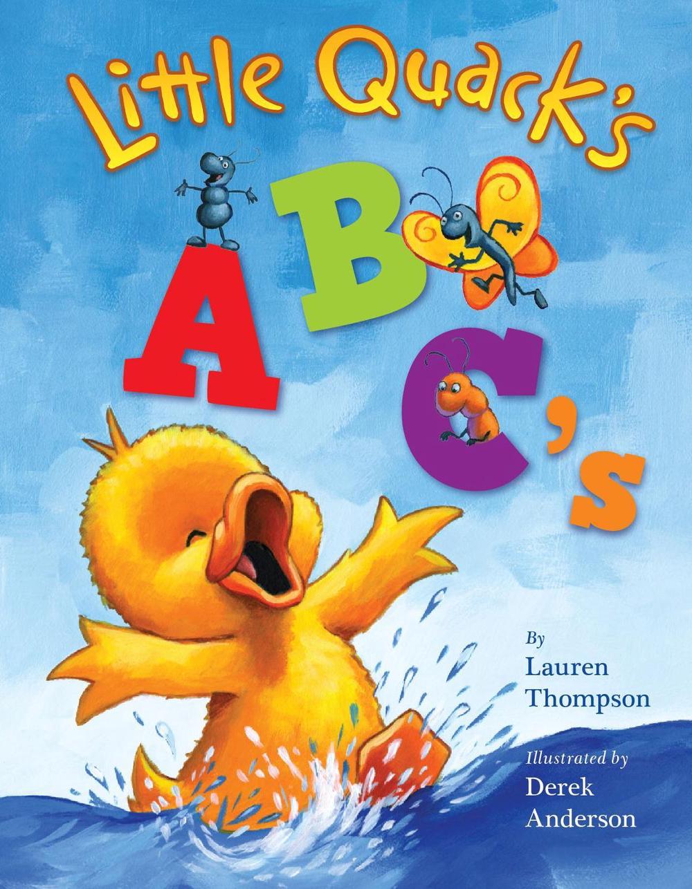 Little Quack's ABC's by Lauren Thompson - ISBN: 9781416960911