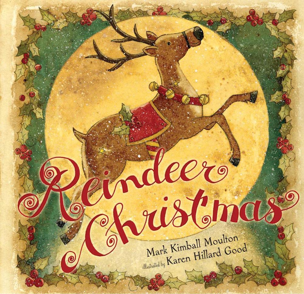 Reindeer Christmas by Mark Kimball Moulton - ISBN: 9781416961086