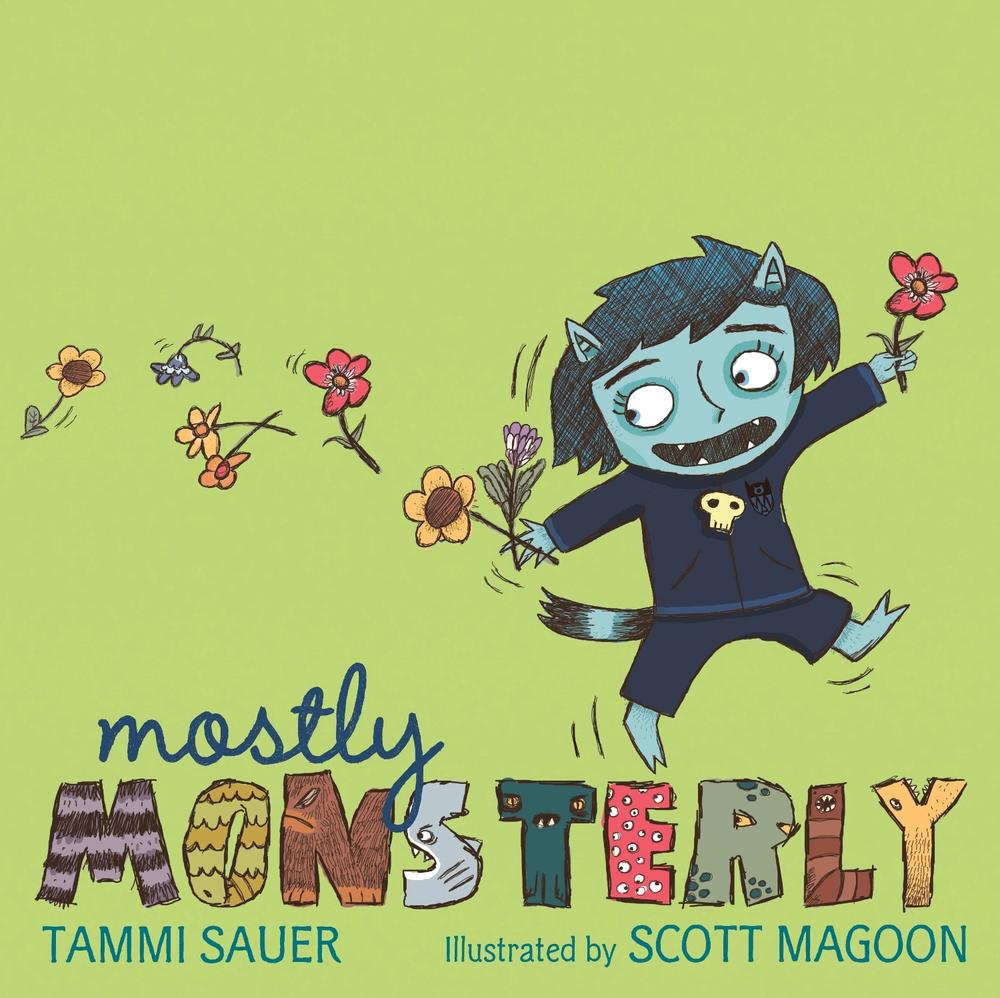 Mostly Monsterly by Tammi Sauer - ISBN: 9781416961109