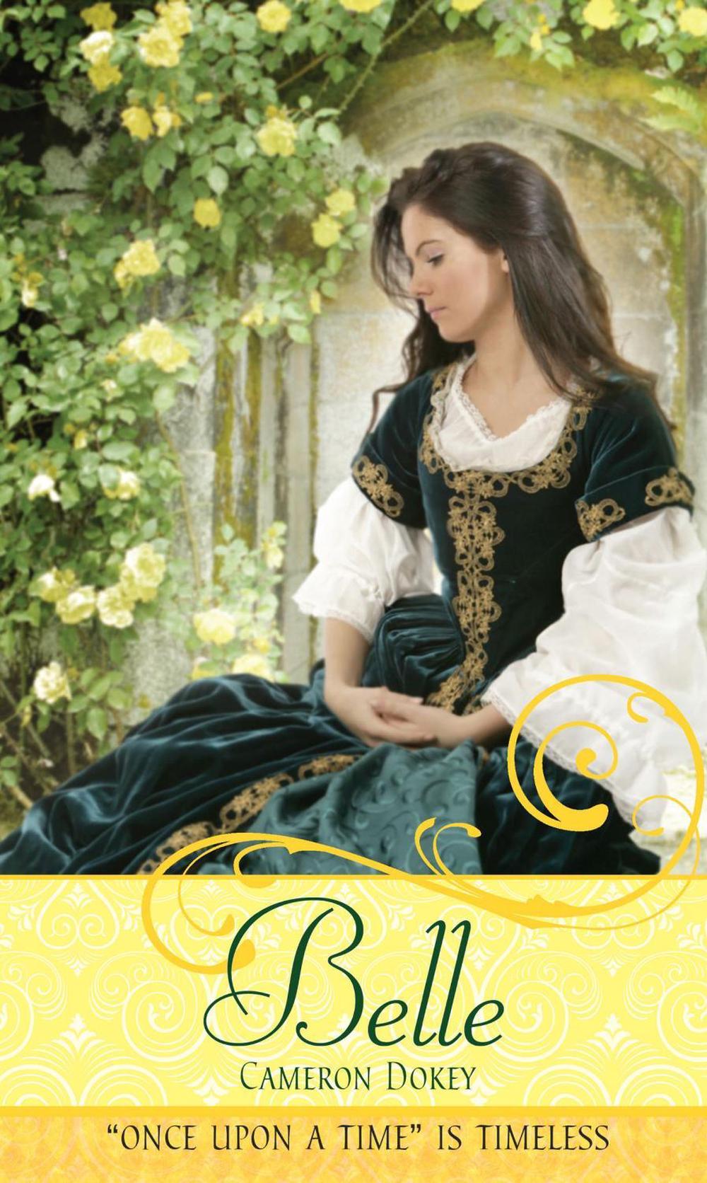 Belle by Cameron Dokey - ISBN: 9781416961314