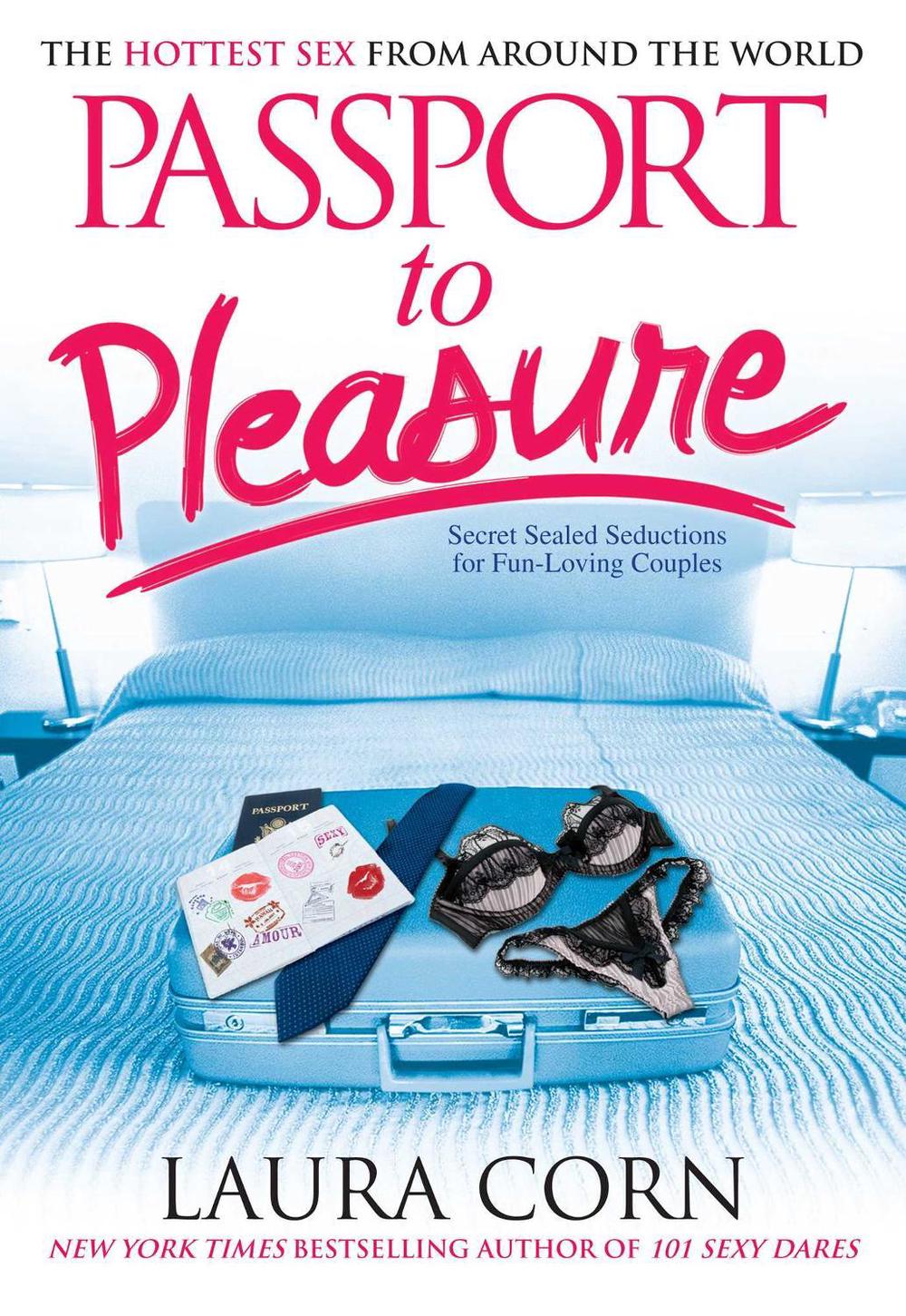 Passport to Pleasure by Laura Corn - ISBN: 9781416964049