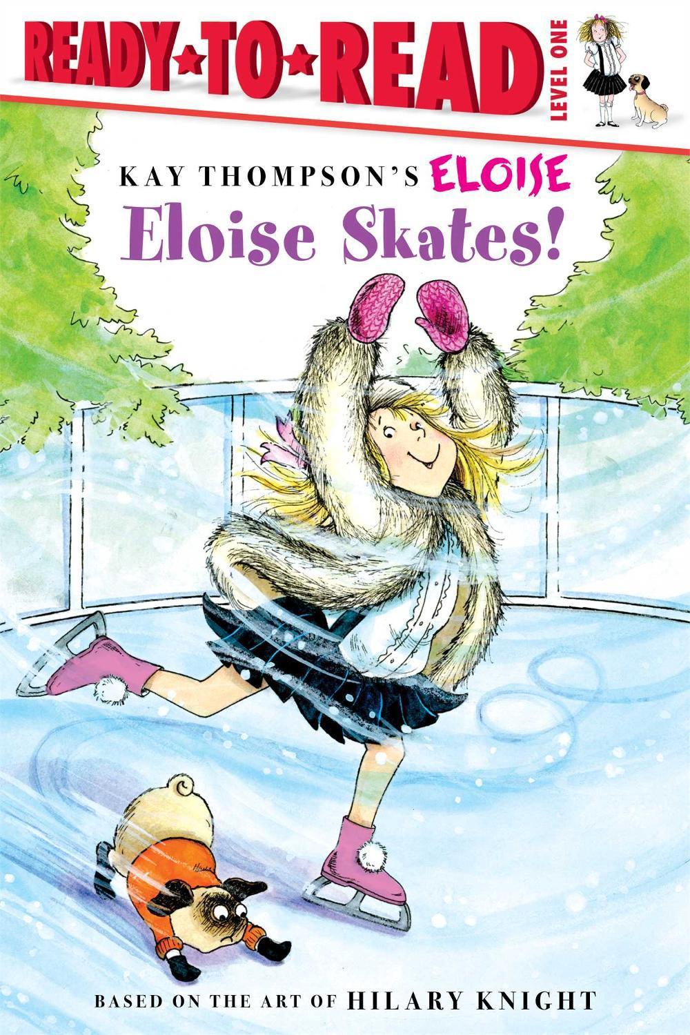 Eloise Skates! by Lisa McClatchy - ISBN: 9781416964063
