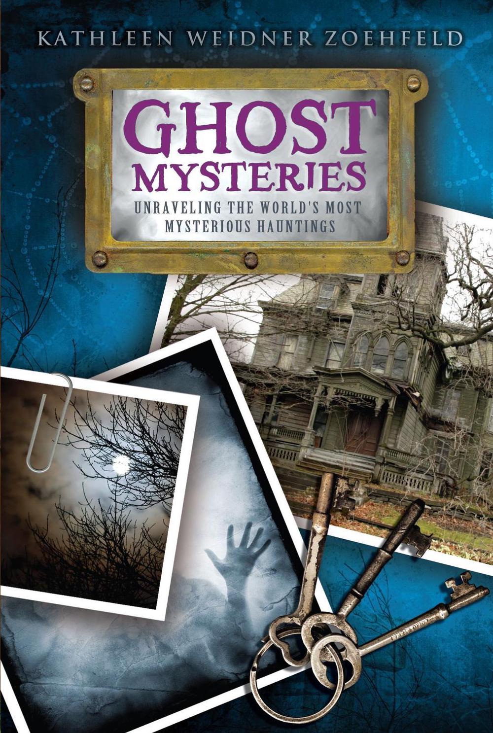 Ghost Mysteries by Kathleen Weidner Zoehfeld - ISBN: 9781416964483