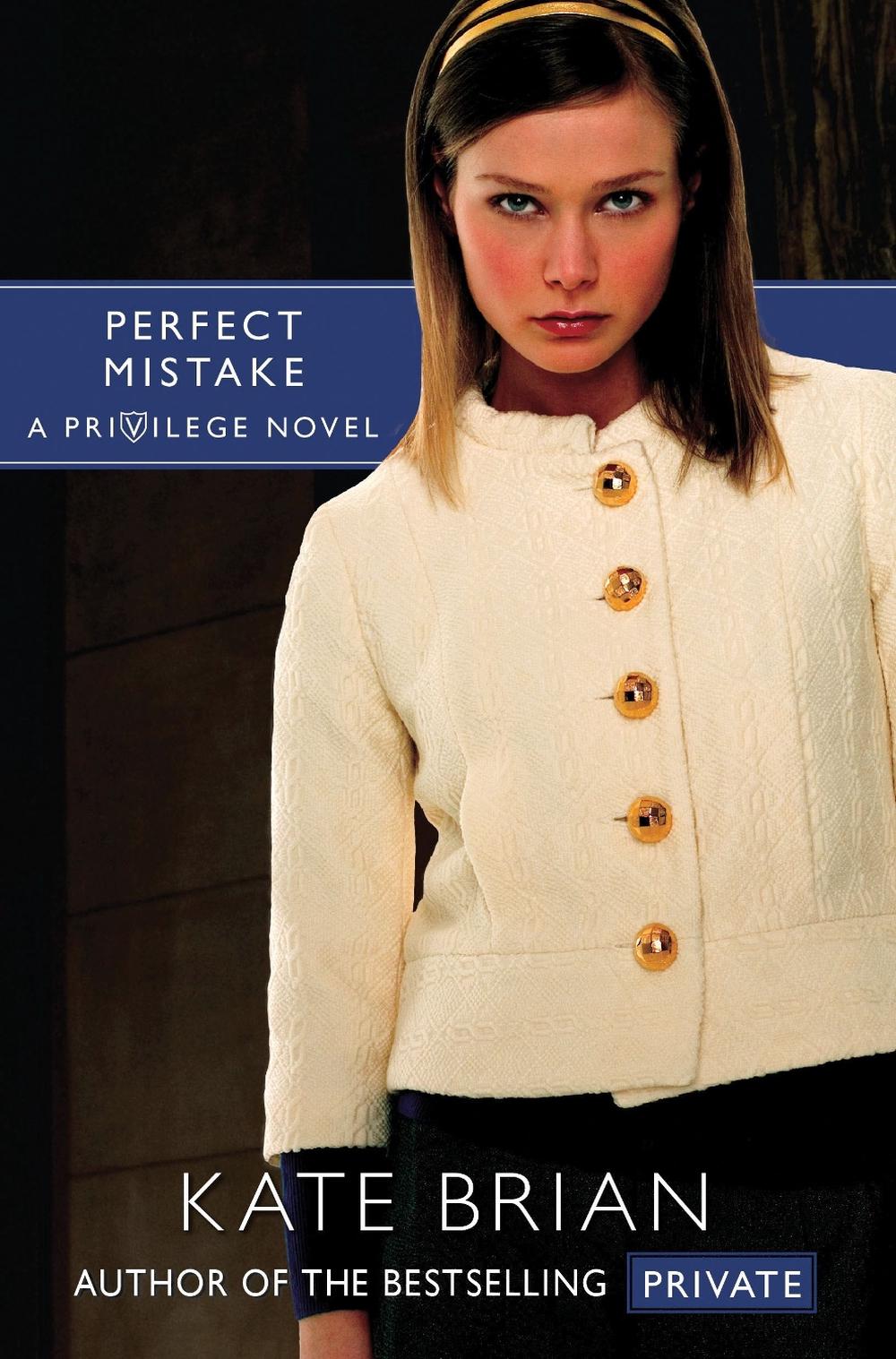 Perfect Mistake by Kate Brian - ISBN: 9781416967613
