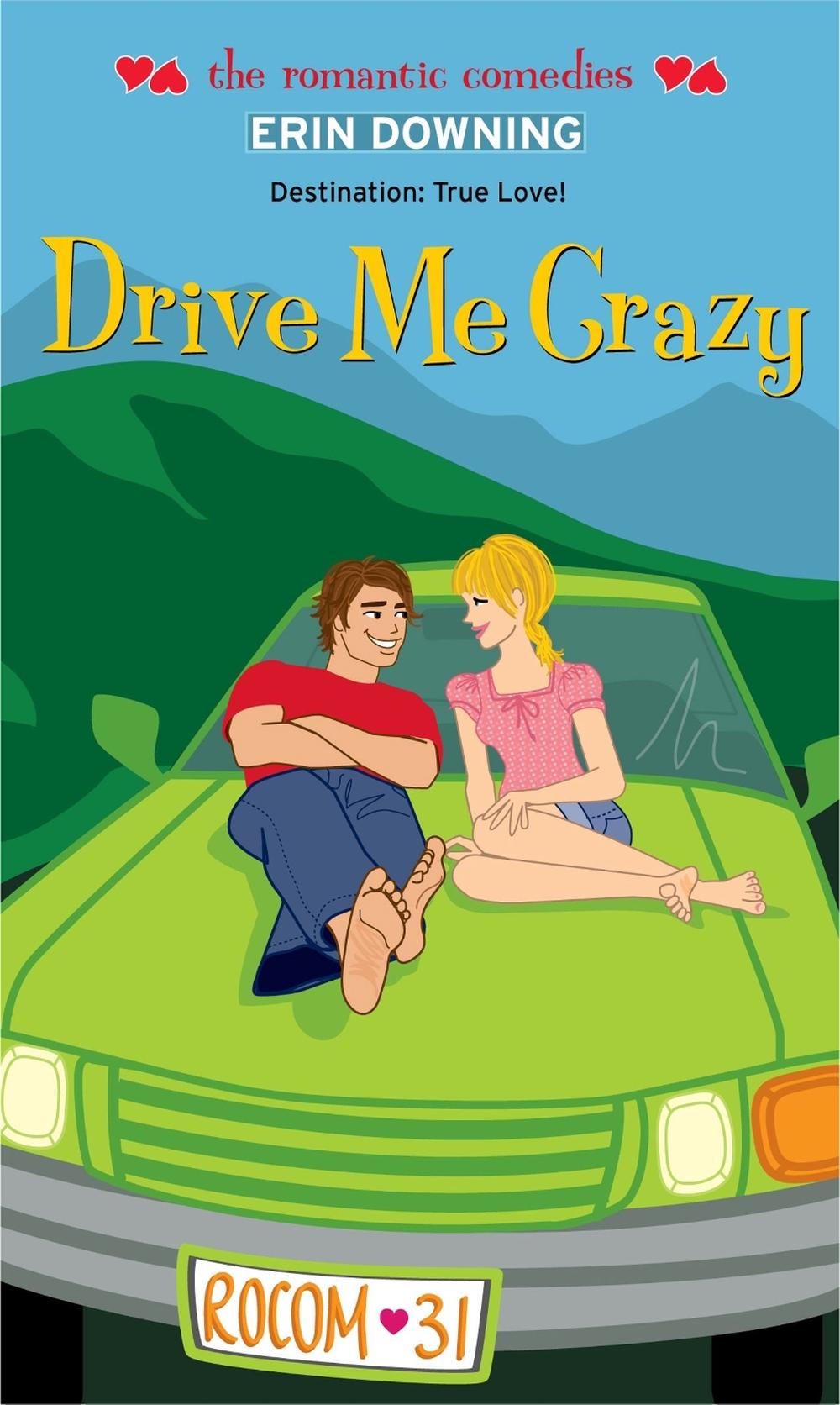 Drive Me Crazy by Erin Downing - ISBN: 9781416974840