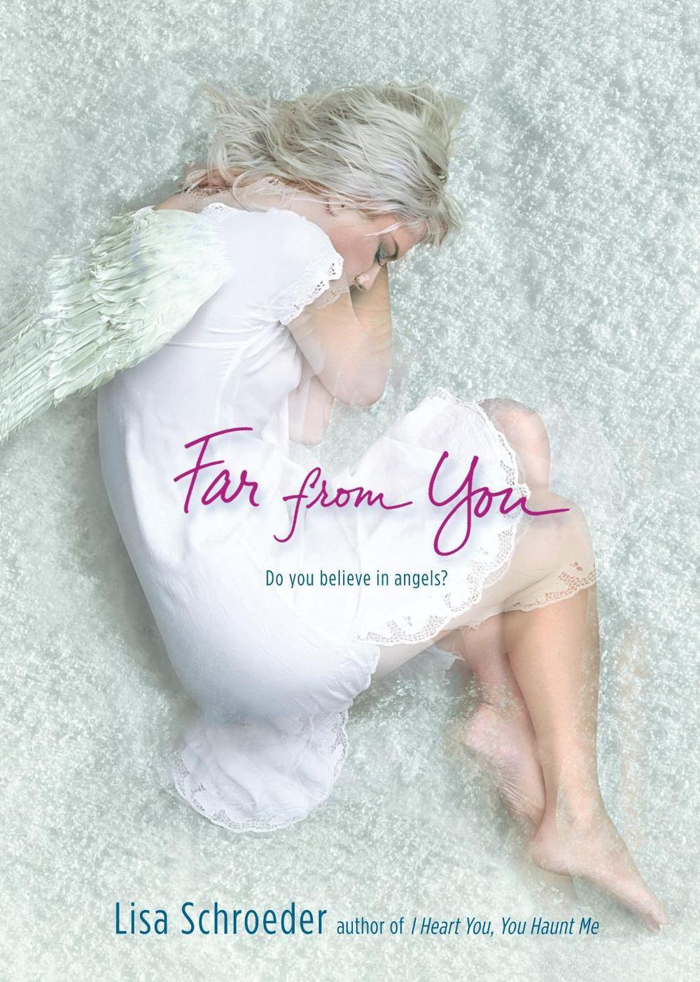 Far from You by Lisa Schroeder - ISBN: 9781416975076