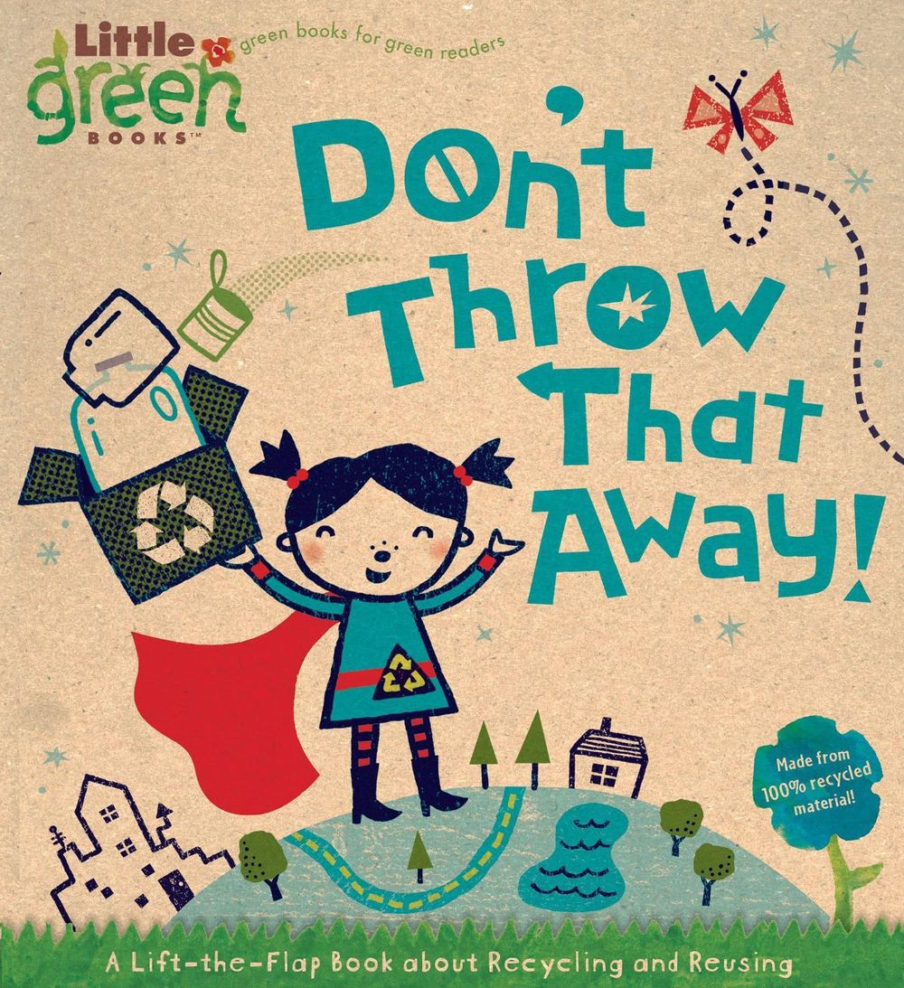Don't Throw That Away! by Lara Bergen - ISBN: 9781416975175