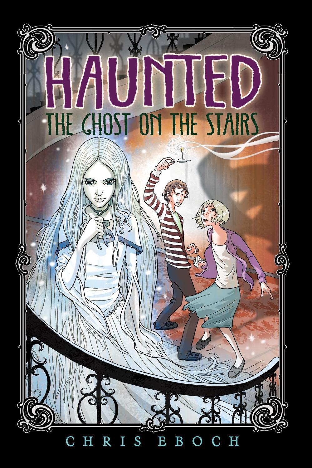 The Ghost on the Stairs by Chris Eboch - ISBN: 9781416975489