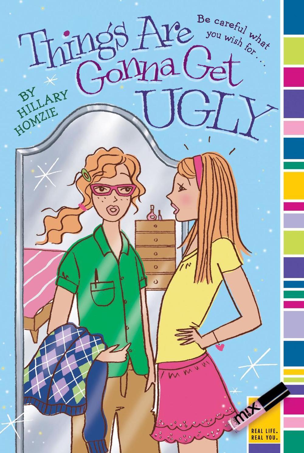Things Are Gonna Get Ugly by Hillary Homzie - ISBN: 9781416975632