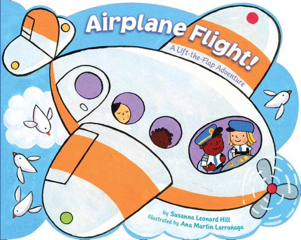 Airplane Flight! by Susanna Leonard Hill - ISBN: 9781416978329