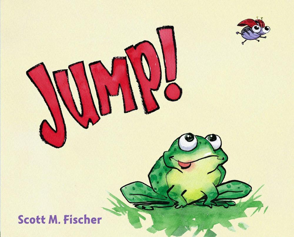 Jump! by Scott M. Fischer - ISBN: 9781416978848