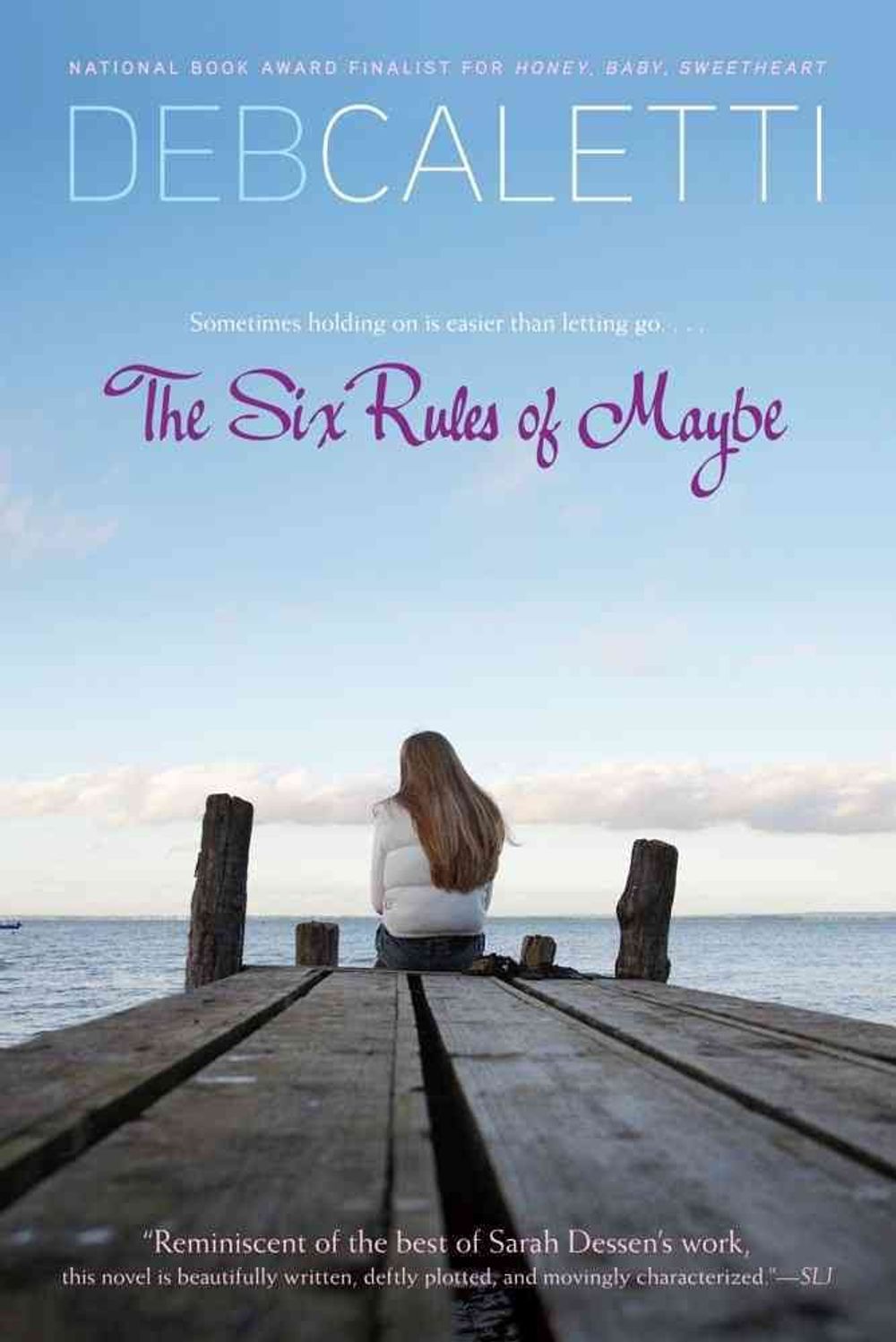 The Six Rules of Maybe by Deb Caletti - ISBN: 9781416979715