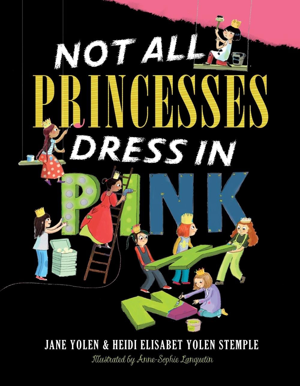 Not All Princesses Dress in Pink by Jane Yolen - ISBN: 9781416980186