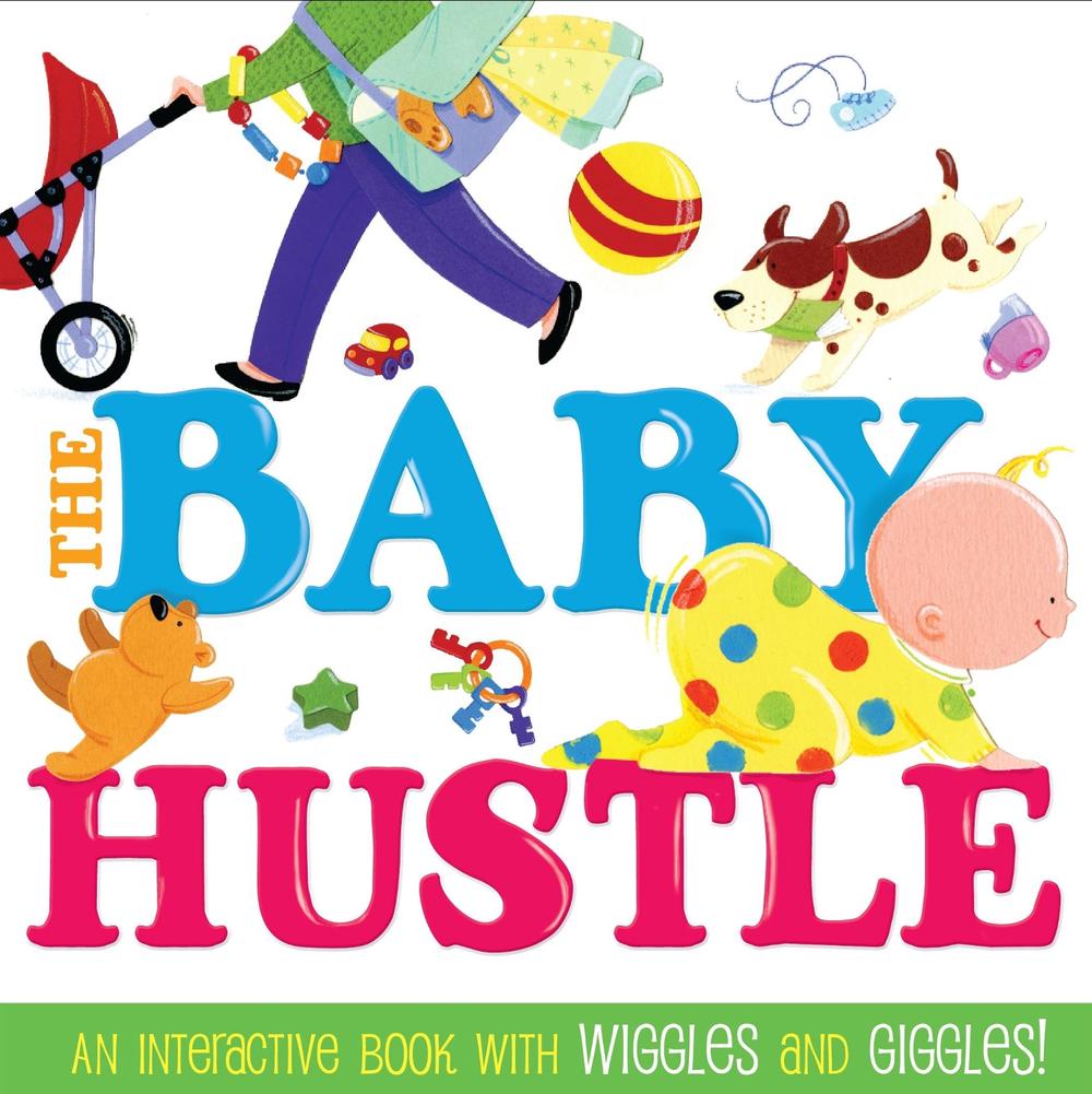 The Baby Hustle by Jane Schoenberg - ISBN: 9781416980506