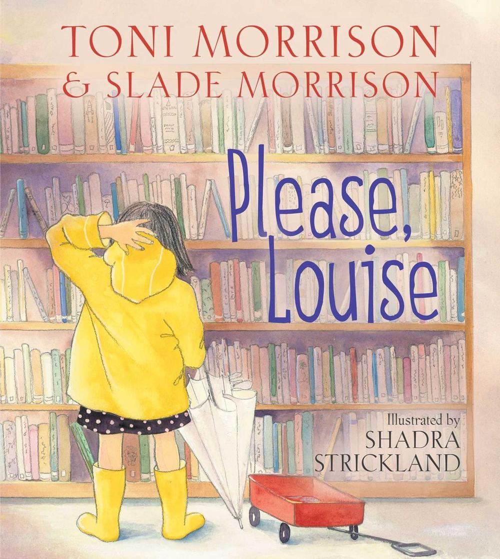 Please, Louise by Toni Morrison - ISBN: 9781416983385