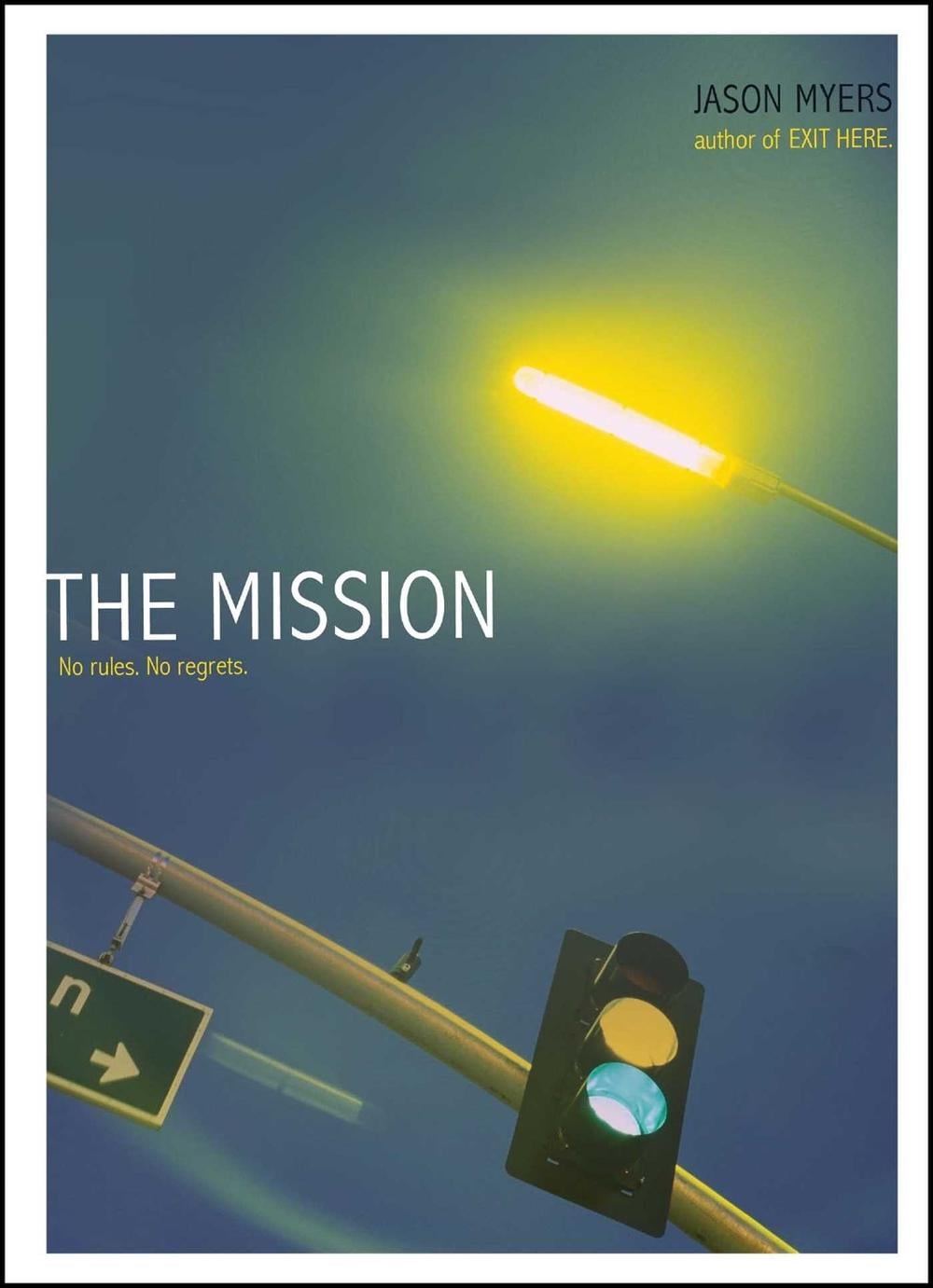 The Mission by Jason Myers - ISBN: 9781416984559