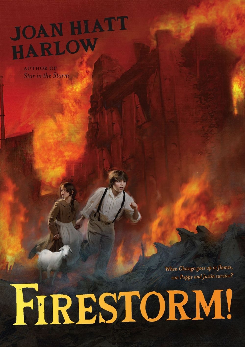 Firestorm! by Joan Hiatt Harlow - ISBN: 9781416984856
