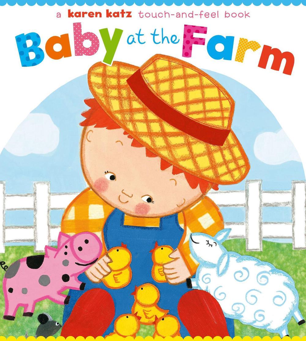 Baby at the Farm by Karen Katz - ISBN: 9781416985686