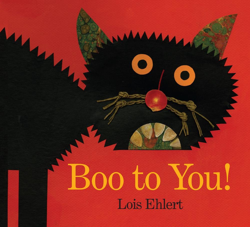 Boo to You! by Lois Ehlert - ISBN: 9781416986256