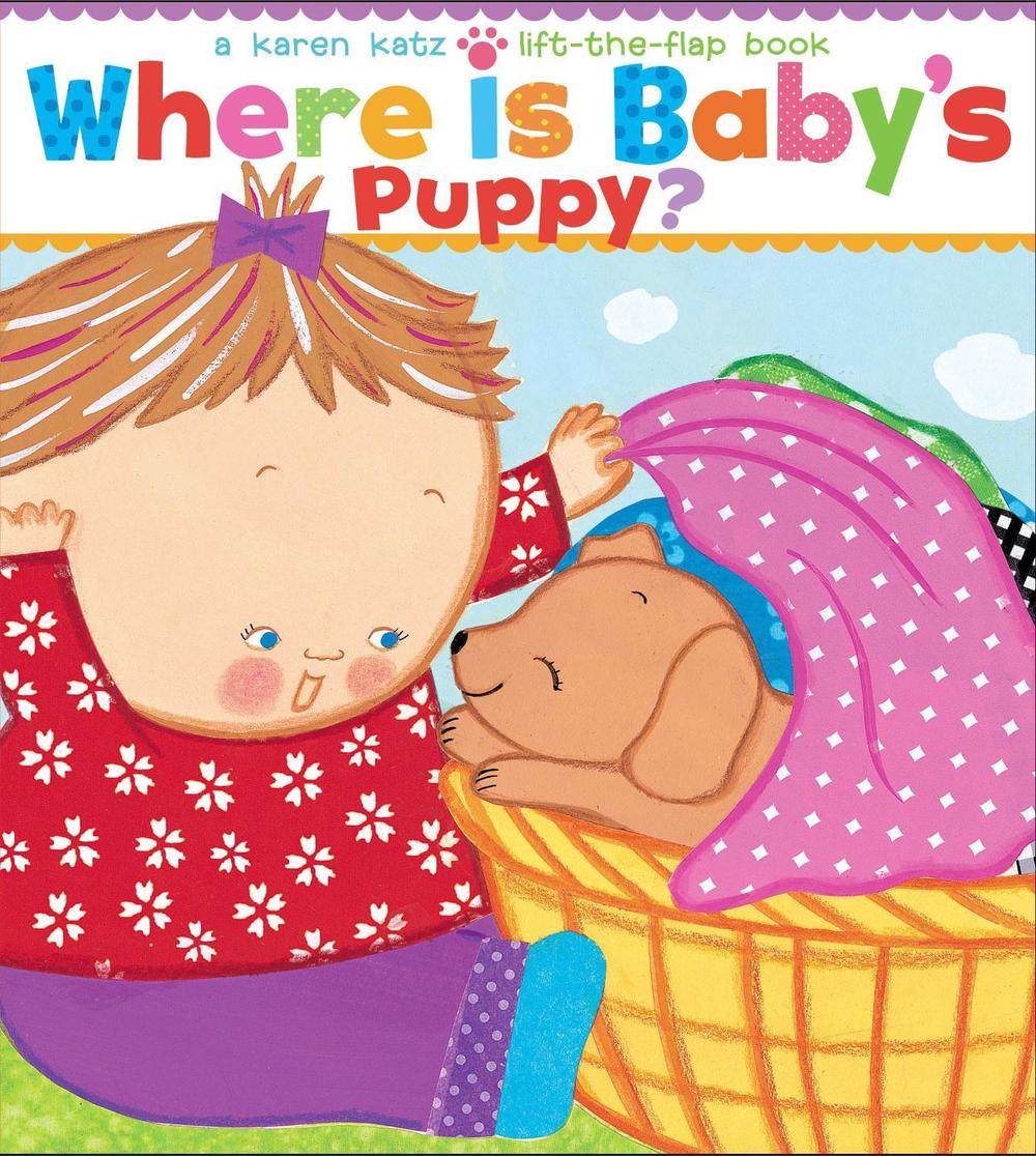Where Is Baby's Puppy? by Karen Katz - ISBN: 9781416986843