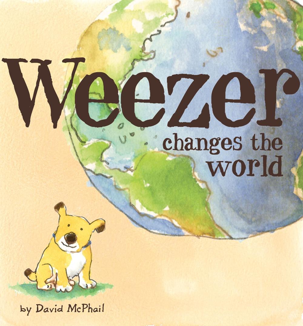 Weezer Changes the World by David McPhail - ISBN: 9781416990000