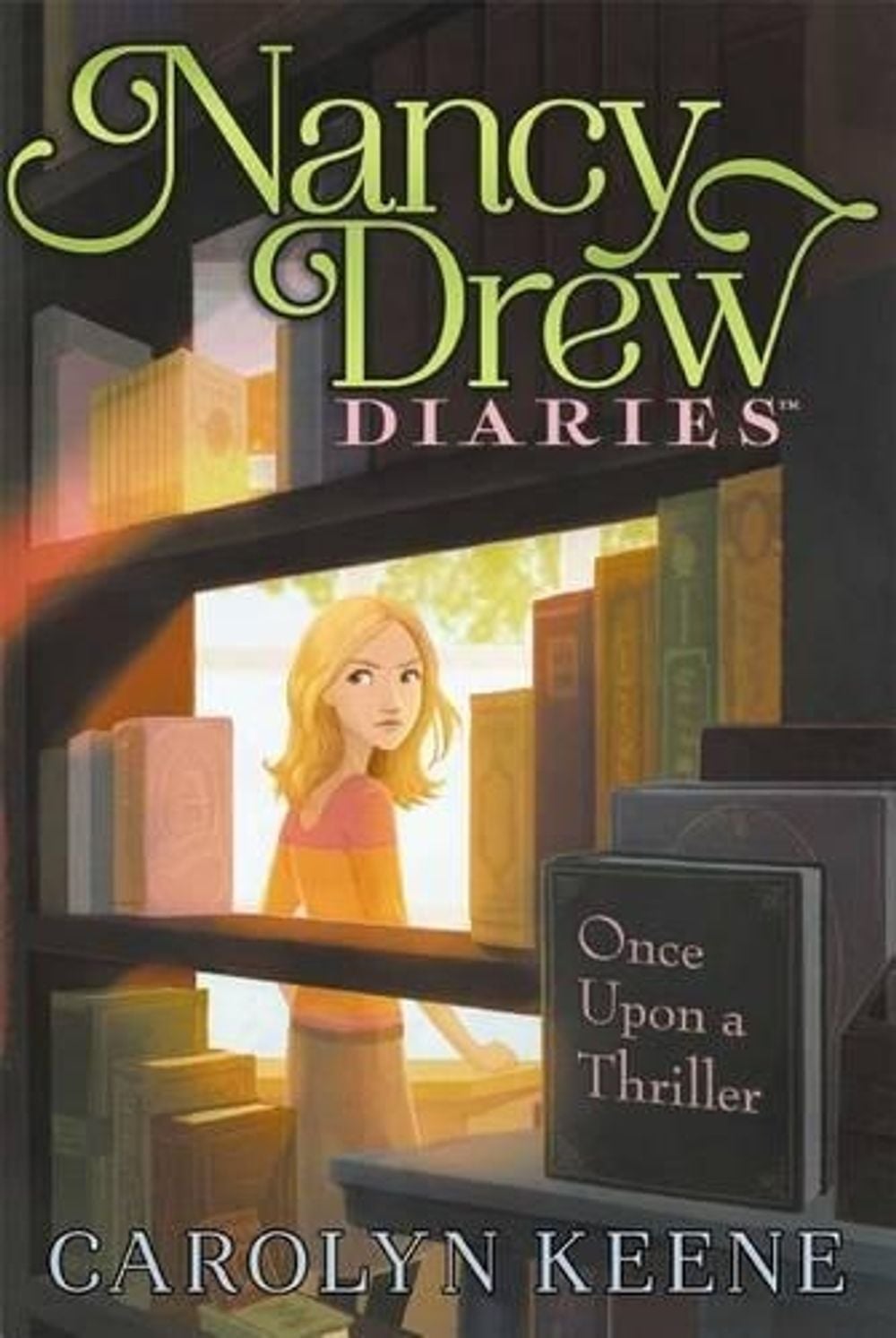 Once Upon a Thriller by Carolyn Keene - ISBN: 9781416990741