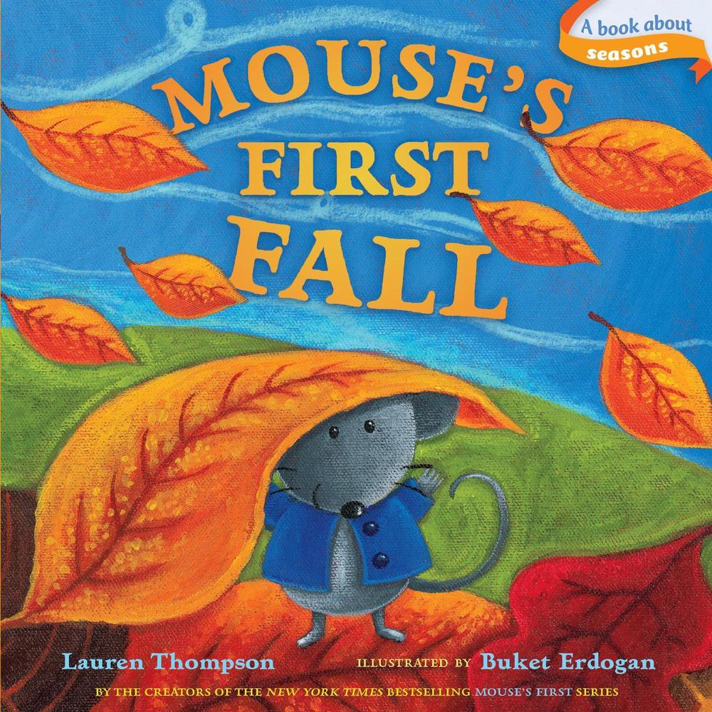 Mouse's First Fall by Lauren Thompson - ISBN: 9781416994770