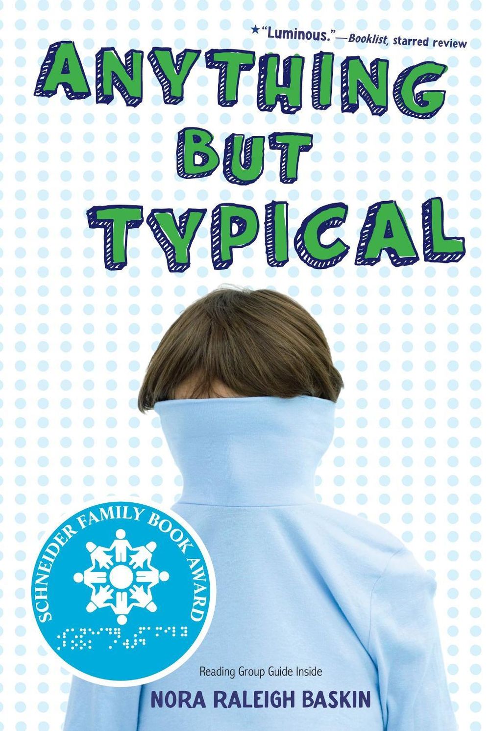 Anything But Typical by Nora Raleigh Baskin - ISBN: 9781416995005